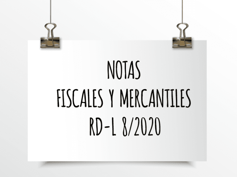 Nota de Aviso 4/2020: Notas Fiscales y Mercantiles RD-L 8/2020