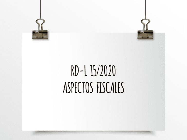 RD-L 15/2020 Aspectos Fiscales