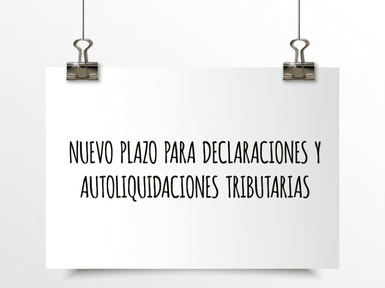 Nota de Aviso 12/2020. Nuevo plazo para declaraciones y autoliquidaciones tributarias.
