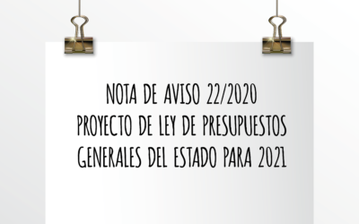 Nota de aviso 22/2020. Proyecto de ley de presupuestos generales del Estado para 2021.