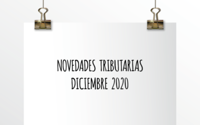 Nota de Aviso 31/2020. Novedades Tributarias Diciembre 2020