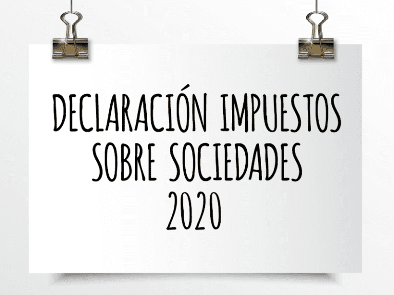 Declaración Impuestos sobre Sociedades