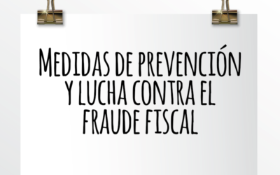 Nota de Aviso 15/2021. Medidas de prevención y lucha contra el fraude fiscal.