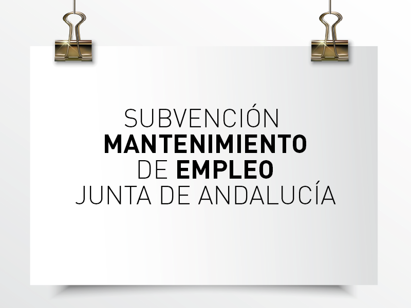 Nota de Aviso 06/22. Subvención mantenimiento de empleo Junta de Andalucía.