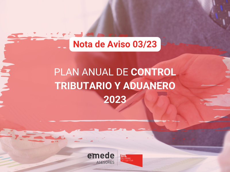 Nota de Aviso 03/23. Plan Anual de Control Tributario y Aduanero de 2023.