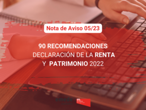 90 recomendaciones declaración de la Renta y Patrimonio 2022