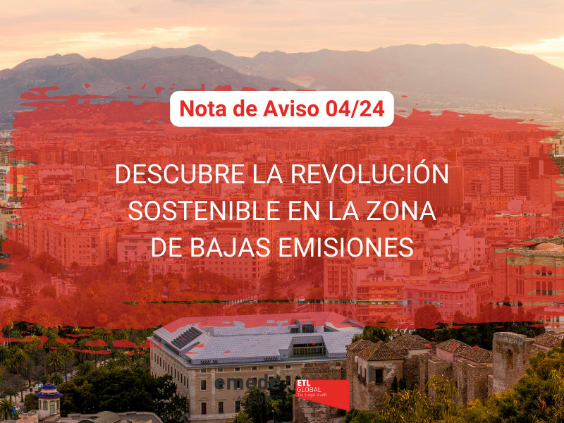 Nota de Aviso 04/24. Málaga Respira Futuro: Descubre la Revolución Sostenible en la Zona de Bajas Emisiones