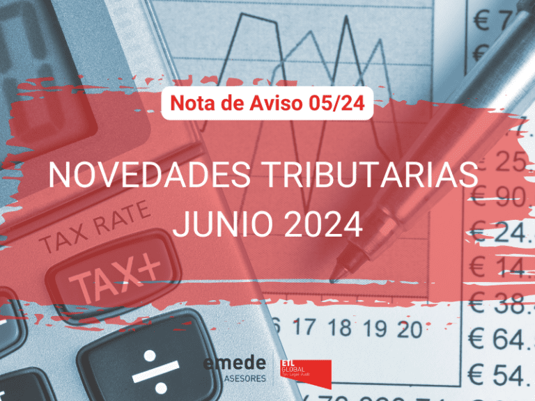 Nota de Aviso 05/06. Novedades tributarias junio 2024.