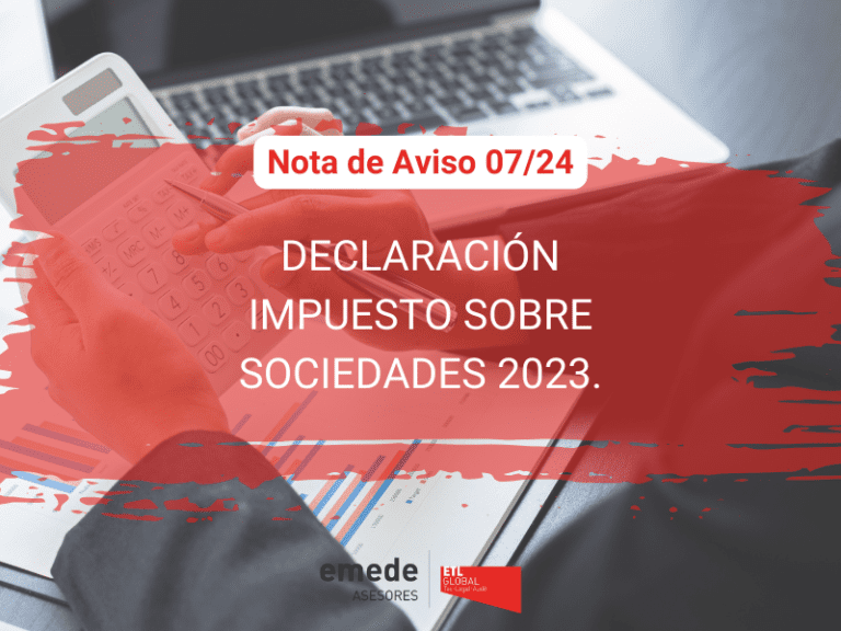 Nota de Aviso 07/24. Declaración Impuesto sobre sociedades 2023.