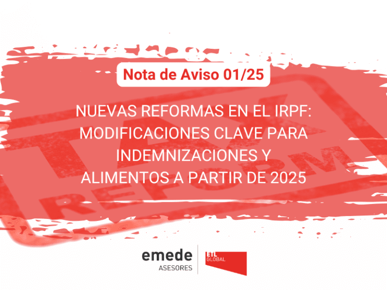 Nota de Aviso 01/25.  Nuevas Reformas en el IRPF: Modificaciones Clave para Indemnizaciones y Alimentos a Partir de 2025