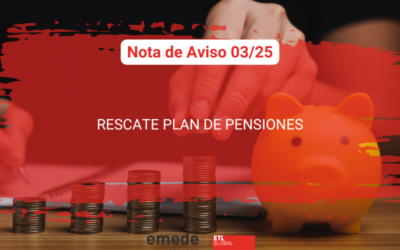 Nota de Aviso 03/25. Rescate plan de pensiones.